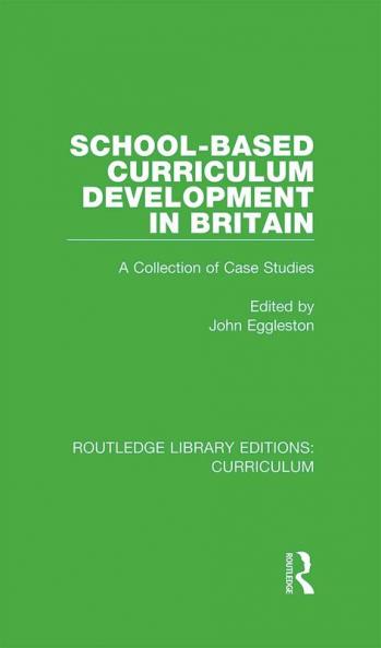 School-based Curriculum Development in Britain