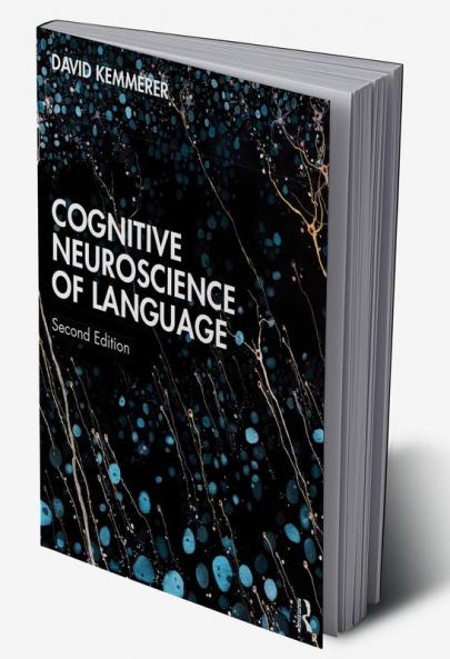 Cognitive Neuroscience of Language
