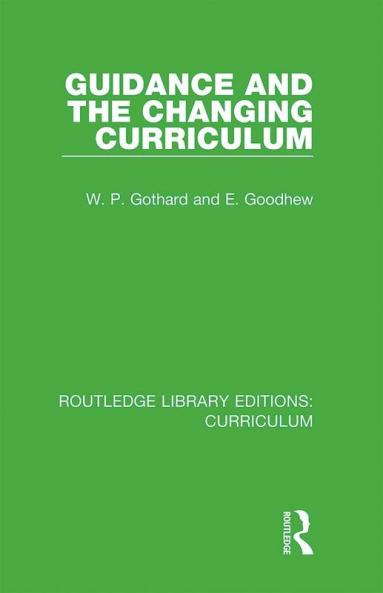 Guidance and the Changing Curriculum