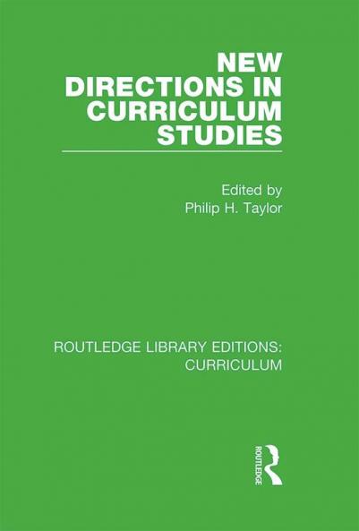 New Directions in Curriculum Studies