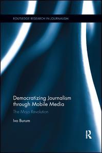 Democratizing Journalism Through Mobile Media
