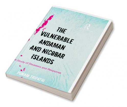 Vulnerable Andaman and Nicobar Islands