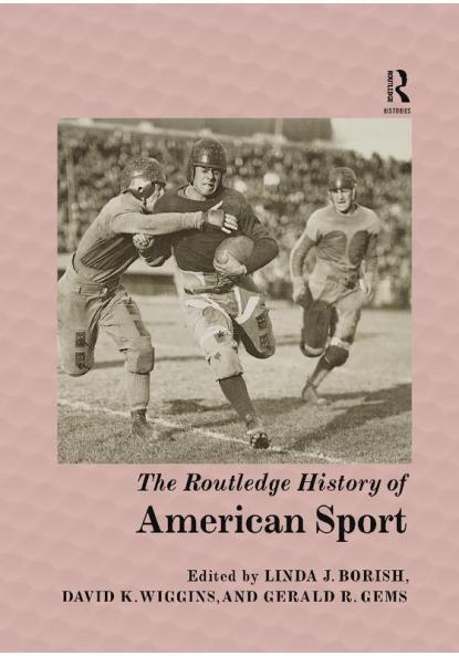 Routledge History of American Sport