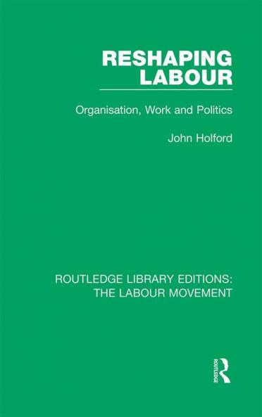 Reshaping Labour