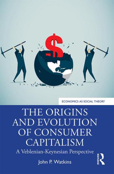 Origins and Evolution of Consumer Capitalism