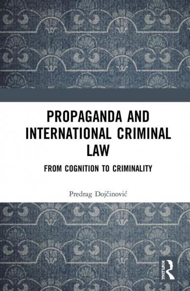 Propaganda and International Criminal Law