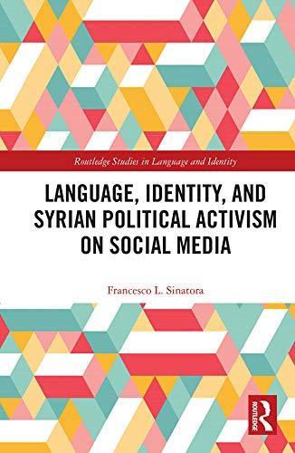 Language Identity and Syrian Political Activism on Social Media