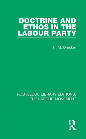Doctrine and Ethos in the Labour Party