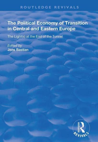 Political Economy of Transition in Central and Eastern Europe
