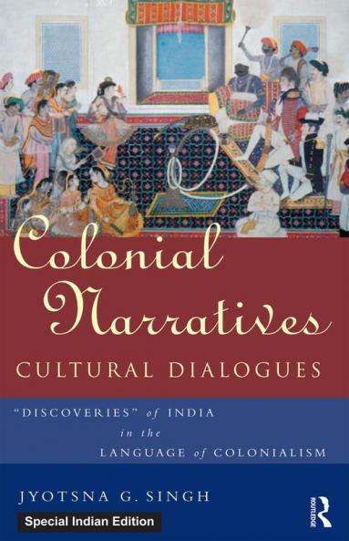 Colonial Narratives/Cultural Dialogues