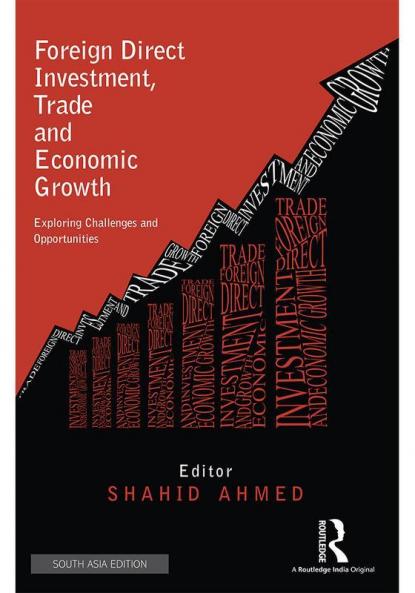 Foreign Direct Investment Trade and Economic Growth