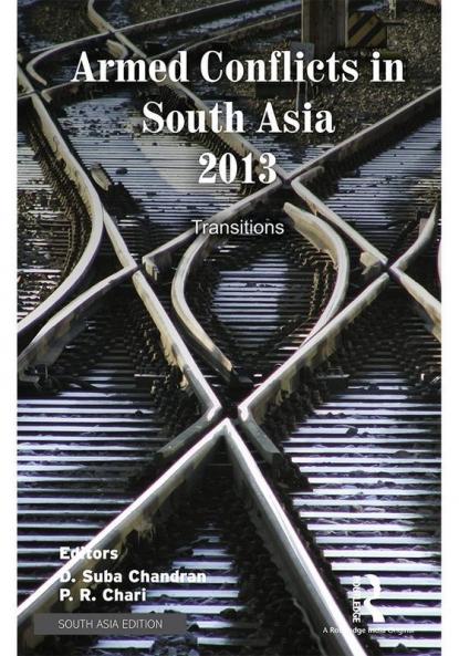 Armed Conflicts in South Asia 2013