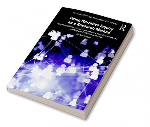 Using Narrative Inquiry as a Research Method