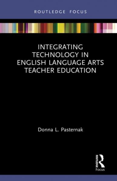 Integrating Technology in English Language Arts Teacher Education