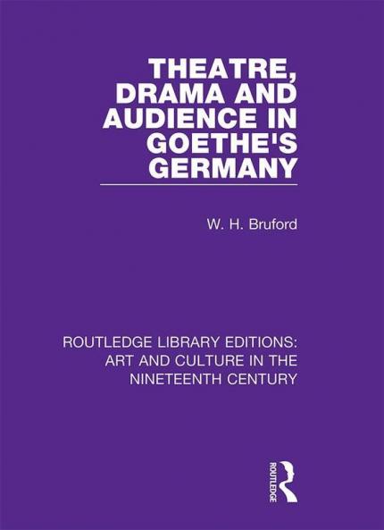 Theatre Drama and Audience in Goethe's Germany