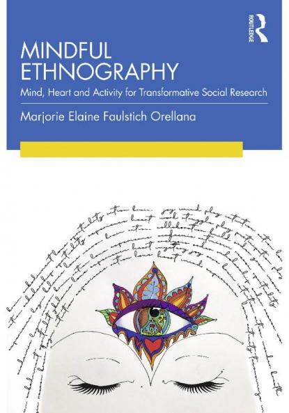 Mindful Ethnography