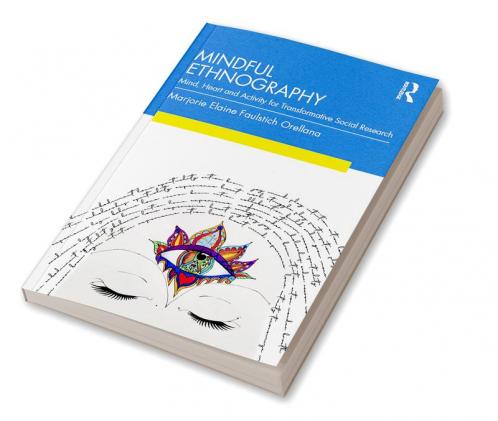 Mindful Ethnography