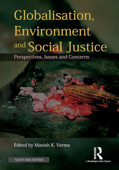 Globalisation Environment and Social Justice