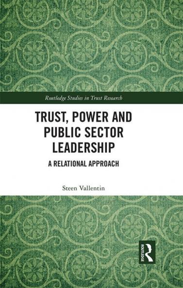 Trust Power and Public Sector Leadership
