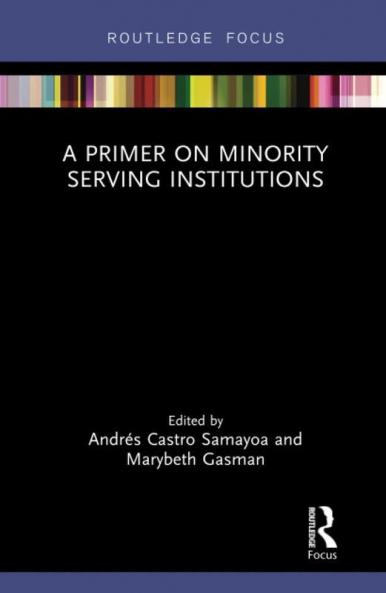 Primer on Minority Serving Institutions