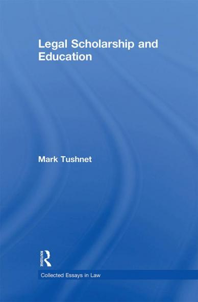 Legal Scholarship and Education
