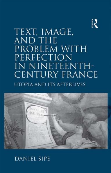 Text Image and the Problem with Perfection in Nineteenth-Century France