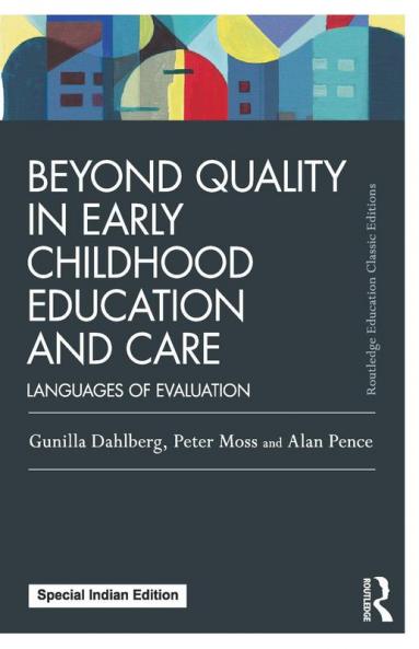 Beyond Quality in Early Childhood Education and Care