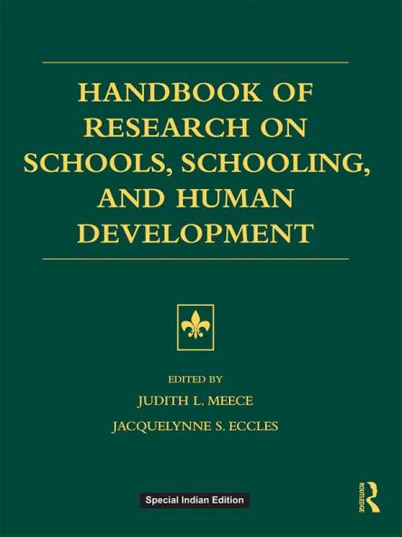 Handbook of Research on Schools Schooling and Human Development