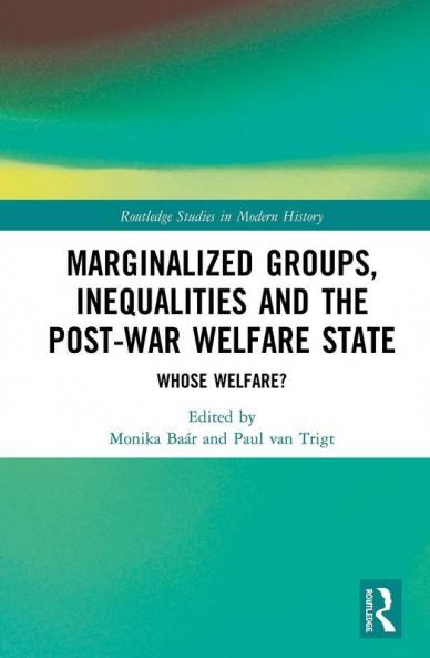Marginalized Groups Inequalities and the Post-War Welfare State