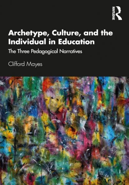 Archetype Culture and the Individual in Education