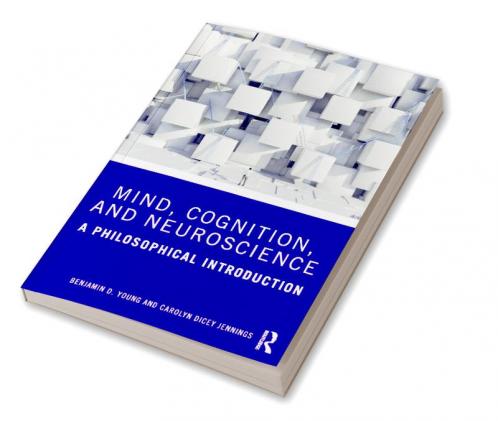 Mind Cognition and Neuroscience