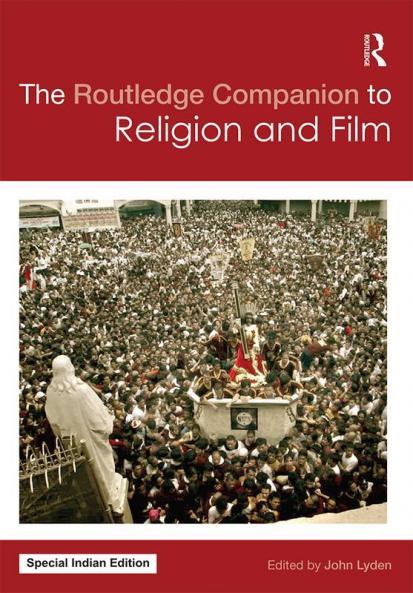 The Routledge Companion to Religion and Film