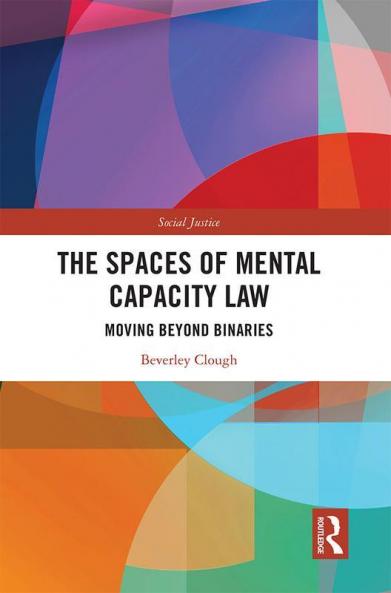 Spaces of Mental Capacity Law
