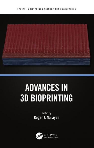 Advances in 3D Bioprinting