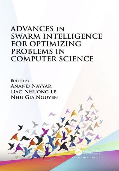 Advances in Swarm Intelligence for Optimizing Problems in Computer Science