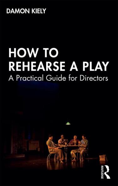 How to Rehearse a Play