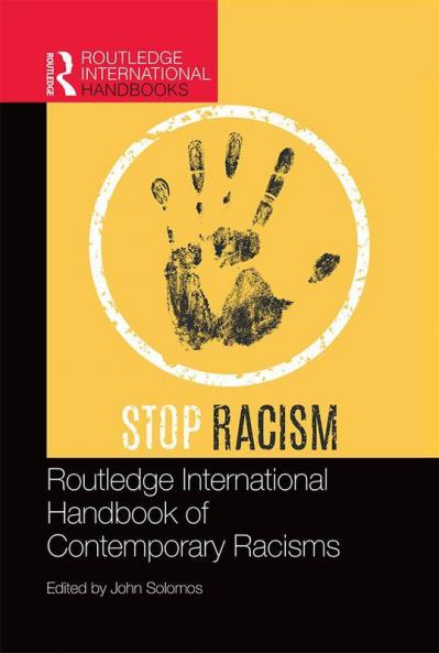 Routledge International Handbook of Contemporary Racisms