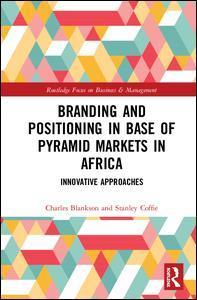 Branding and Positioning in Base of the Pyramid Markets in Africa