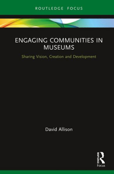 Engaging Communities in Museums