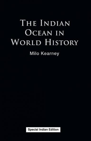 The Indian Ocean in World History