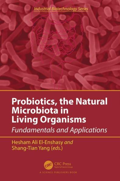 Probiotics the Natural Microbiota in Living Organisms