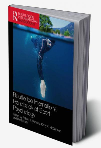 Routledge International Handbook of Sport Psychology