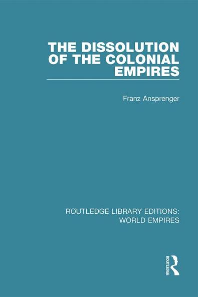 Dissolution of the Colonial Empires
