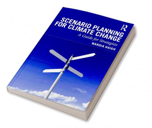 Scenario Planning for Climate Change