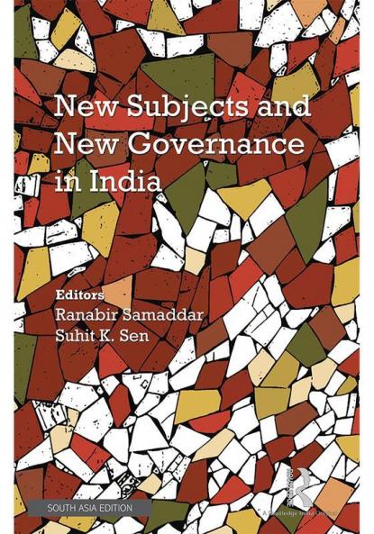 New Subjects and New Governance in India