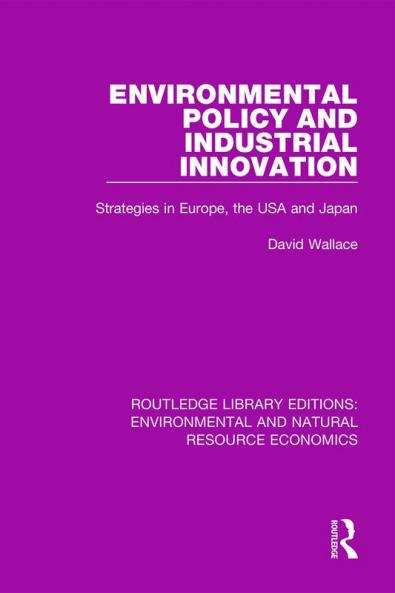 Environmental Policy and Industrial Innovation