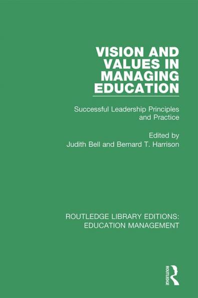 Vision and Values in Managing Education