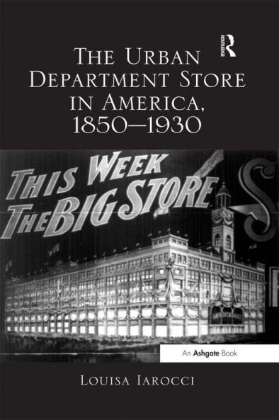 Urban Department Store in America 1850-1930