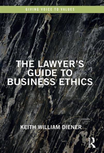 Lawyer's Guide to Business Ethics