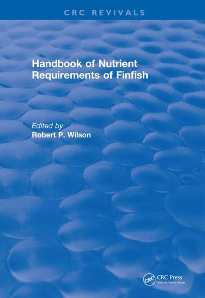 Handbook of Nutrient Requirements of Finfish (1991)
